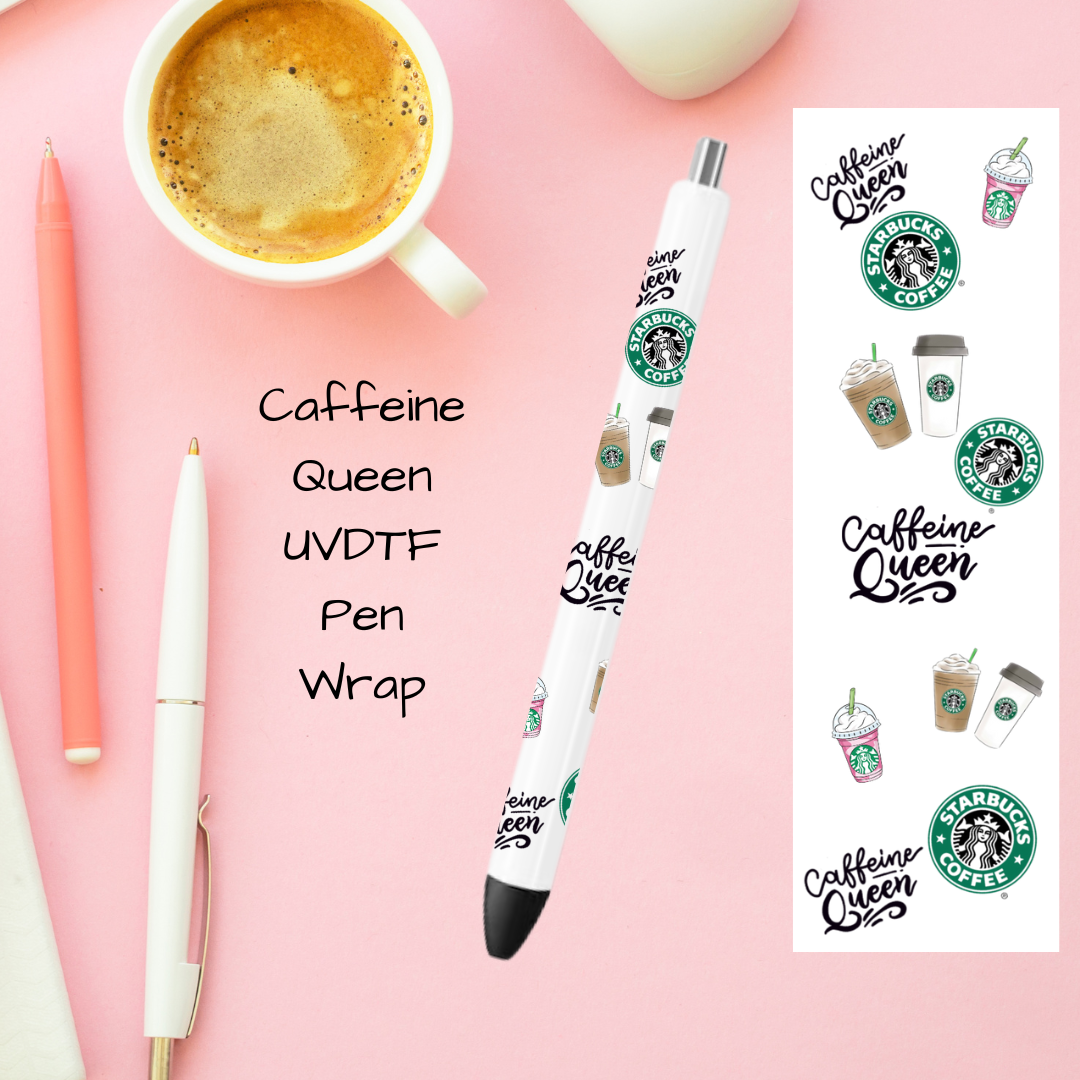 Caffeine Queen UVDTF Pen Wrap
