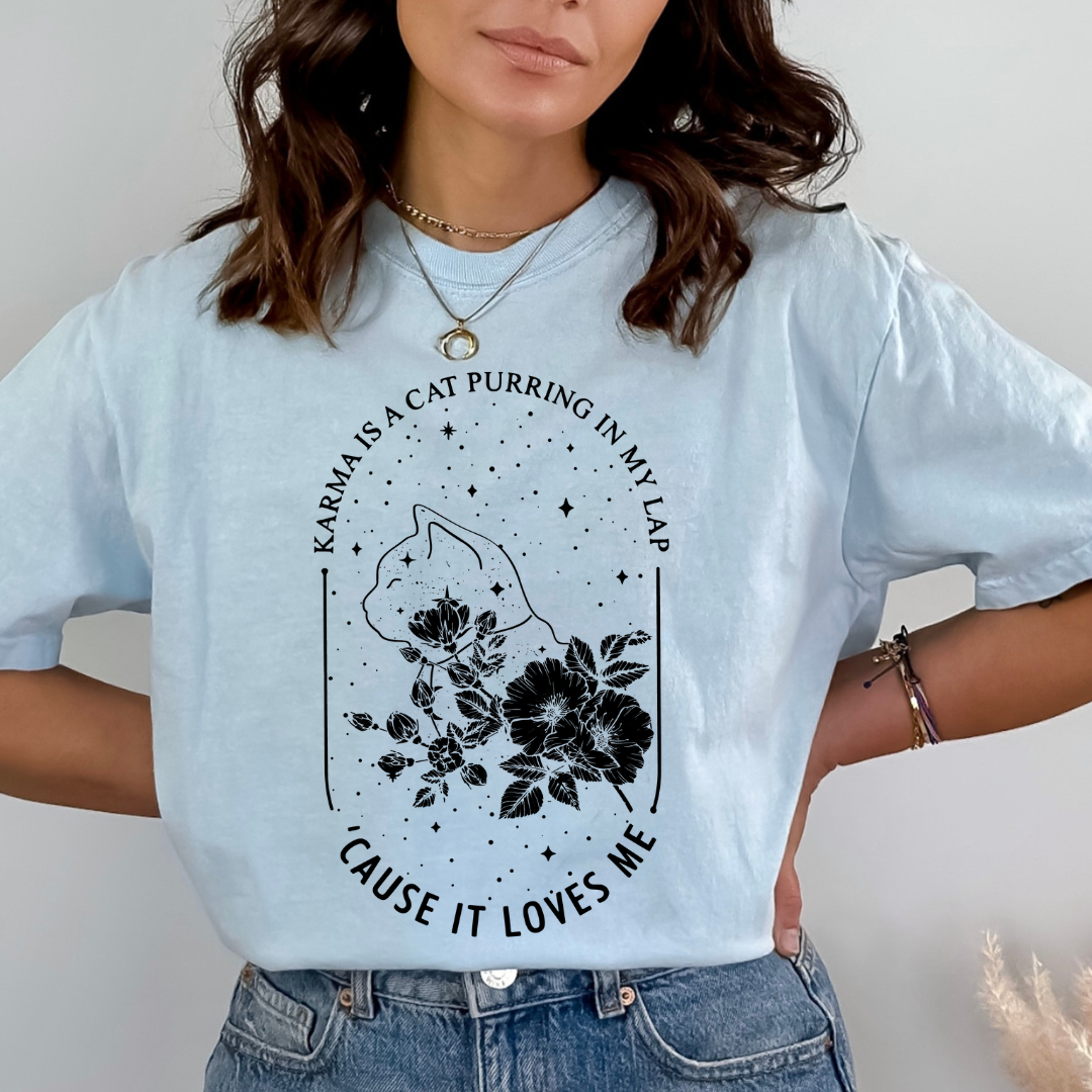KARMA IS A CAT - DTF TRANSFER New Design
