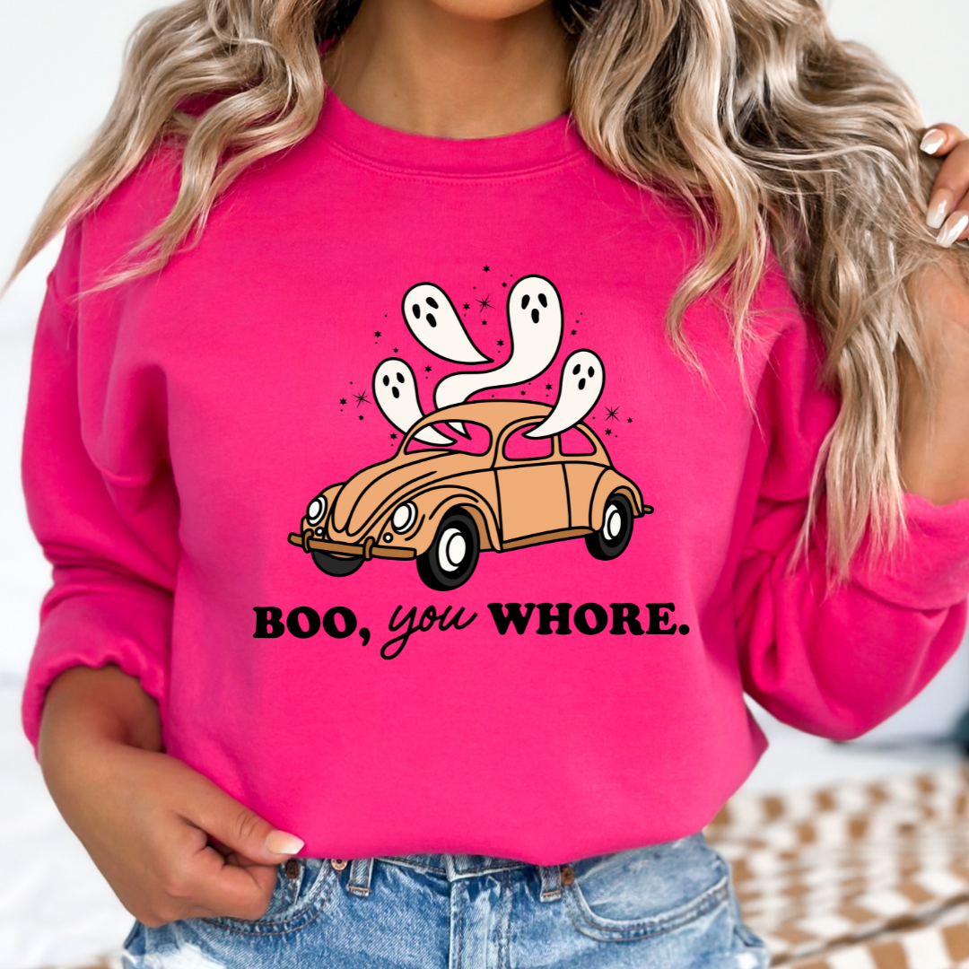 Boo, You Whore - DTF TRANSFER New Design