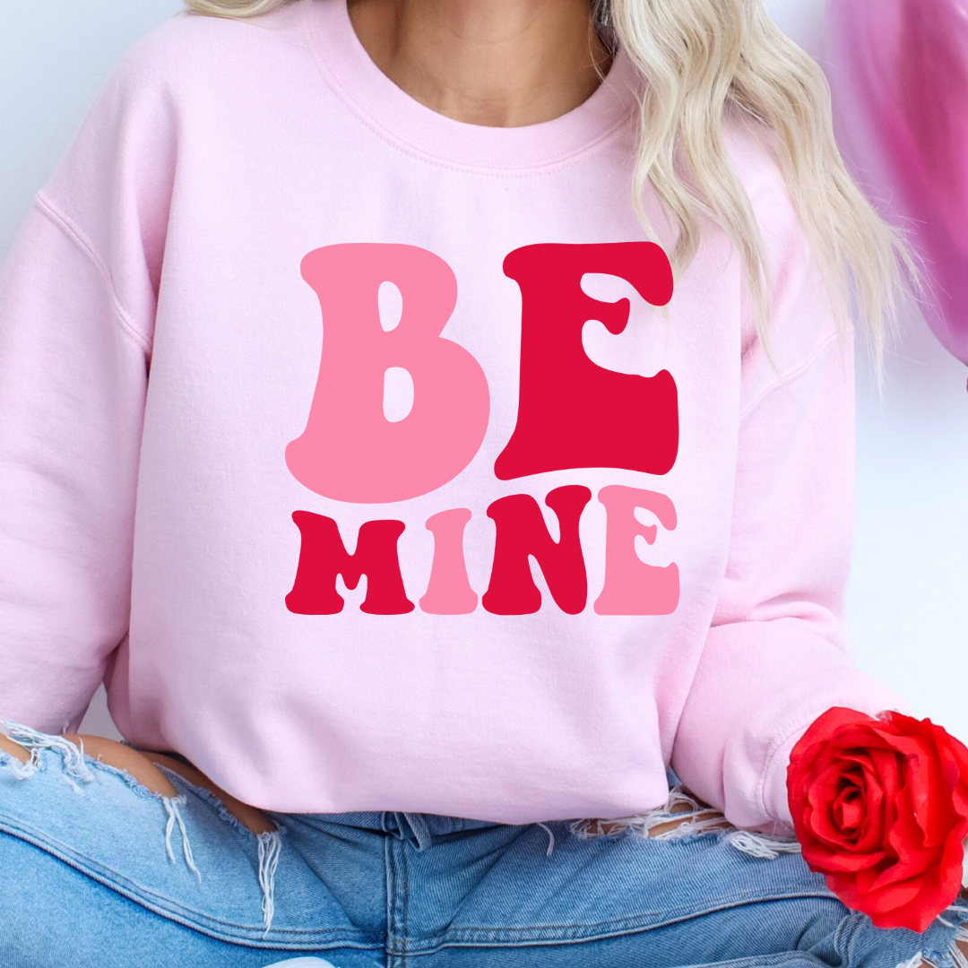 Be Mine DTF TRANSFER