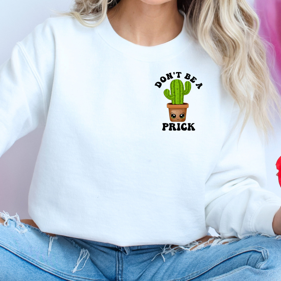 Don't Be A P*ick DTF TRANSFER