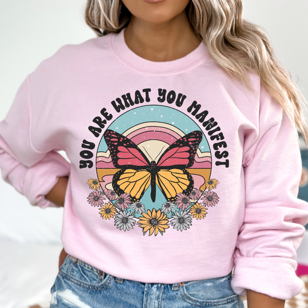 You Are What You Manifest DTF TRANSFER