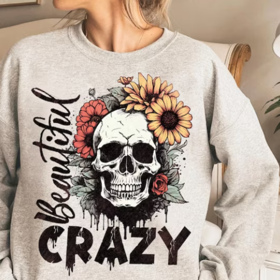 Beautiful Crazy READY TO PRESS DTF TRANSFER