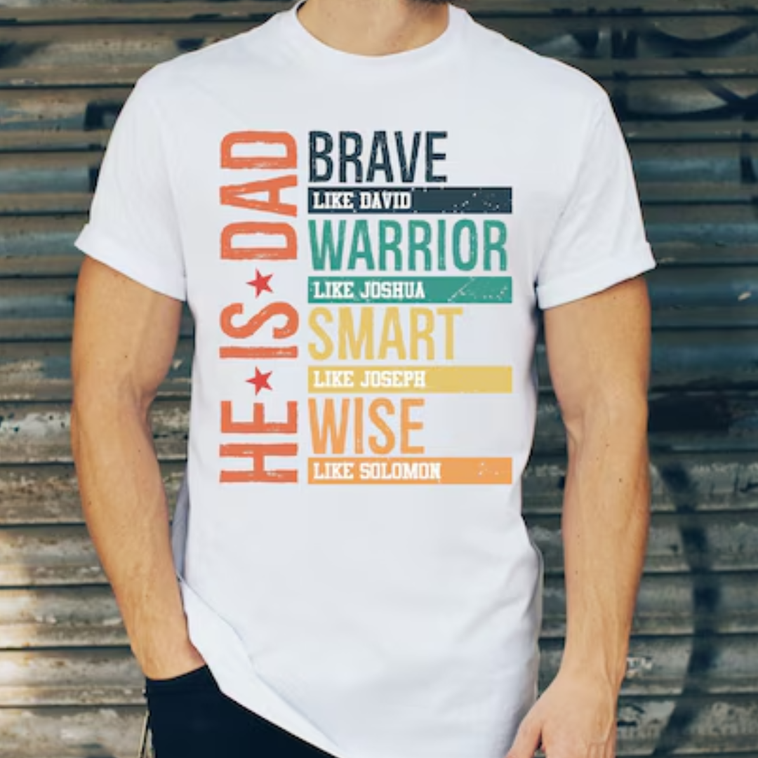 He is Dad READY TO PRESS DTF TRANSFER