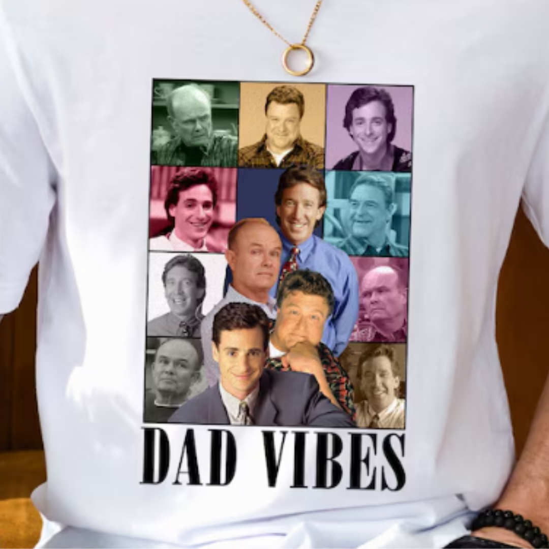 Dad Vibes READY TO PRESS DTF TRANSFER