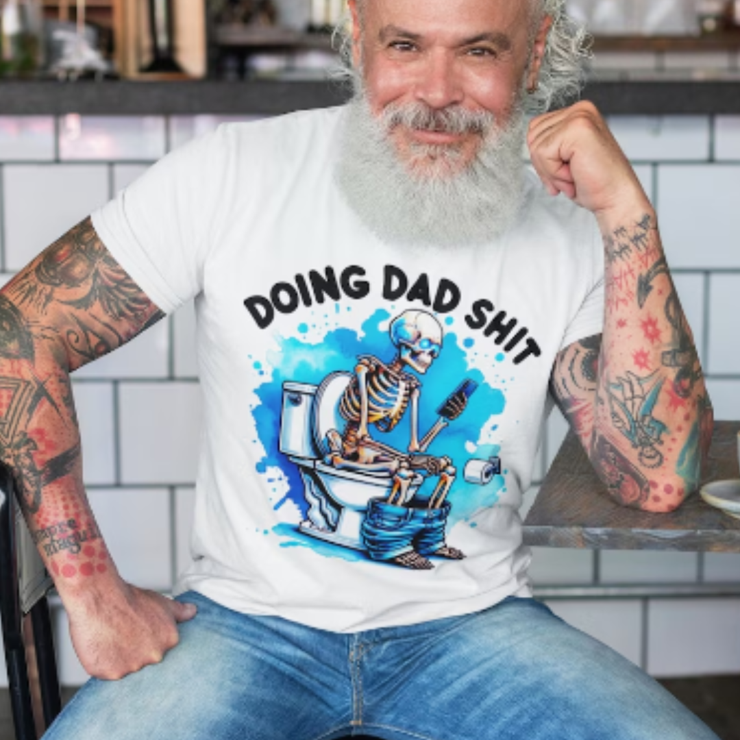 Doing Dad Sh!t READY TO PRESS DTF TRANSFER