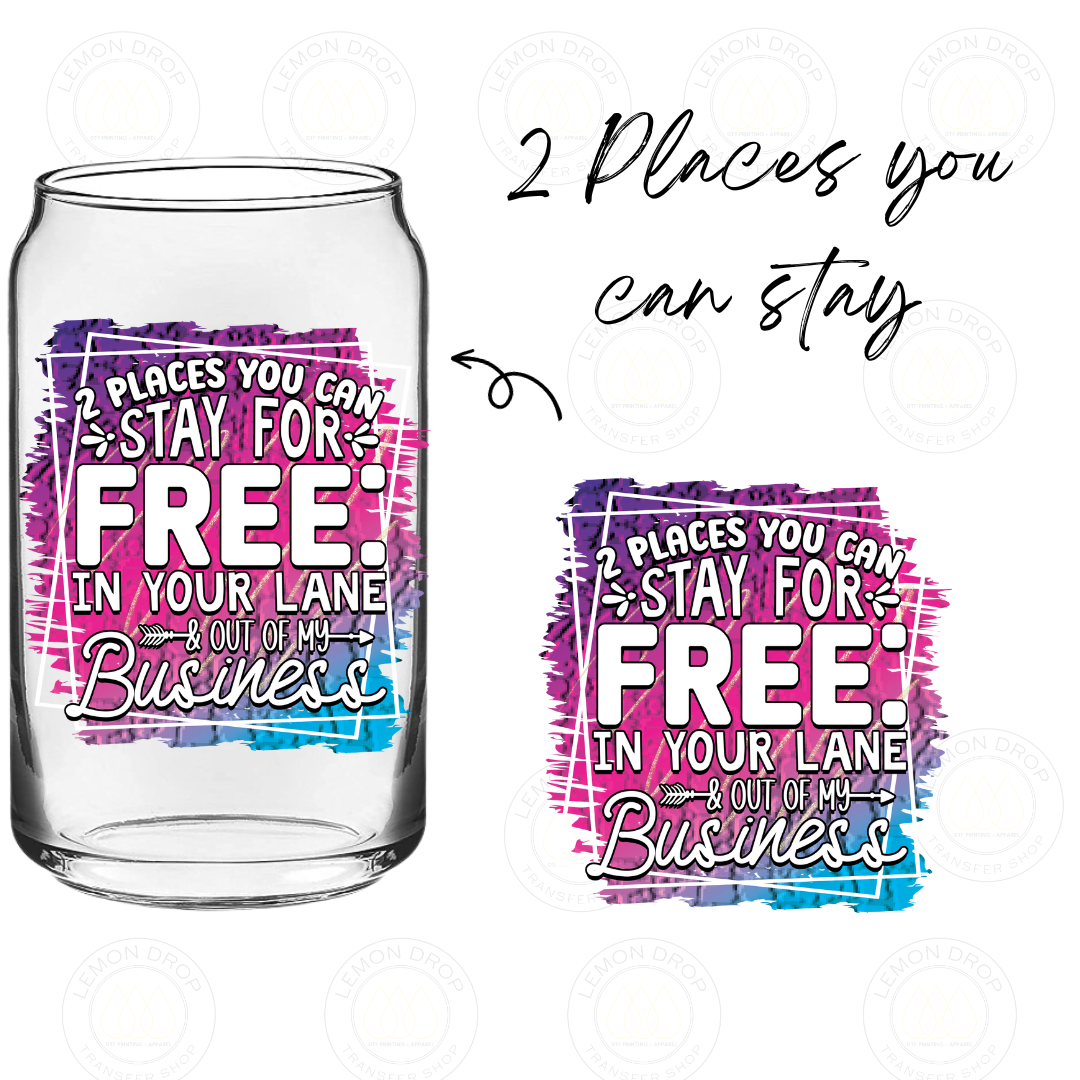 2 Places you can stay UV DTF STICKER