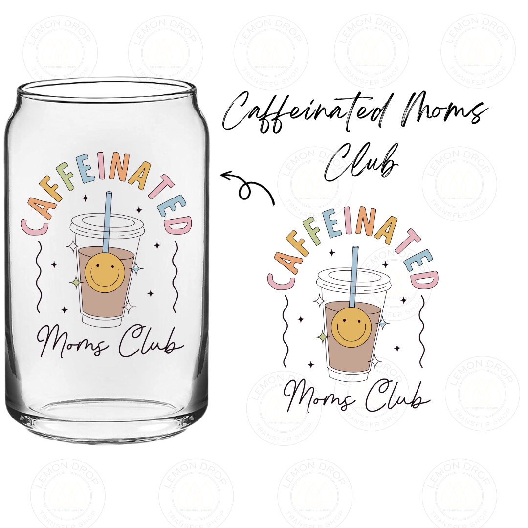 Caffeinated Moms Club UV DTF STICKER