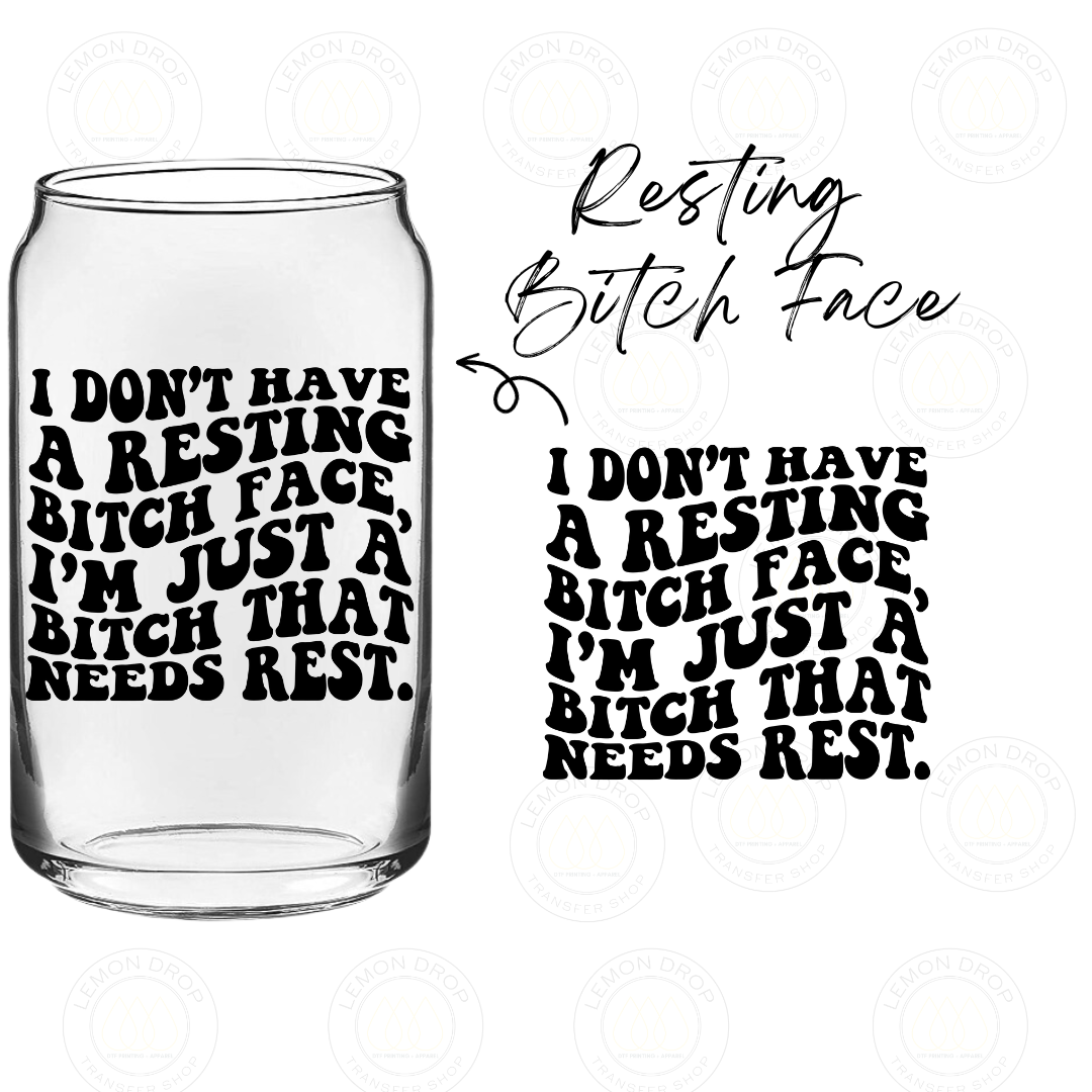 Resting Bitch Face UV DTF STICKER