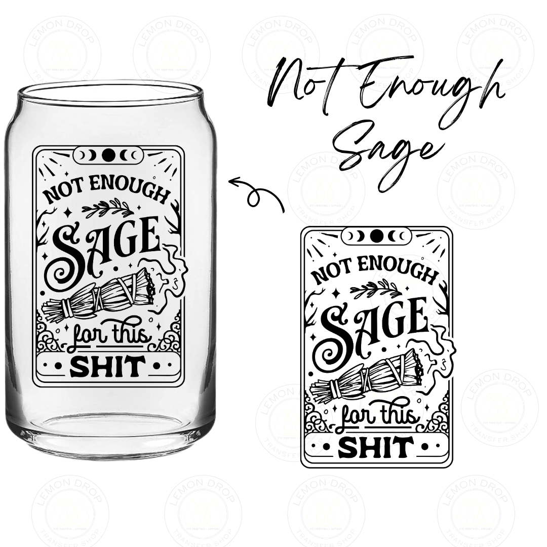 Not Enough Sage UV DTF STICKER