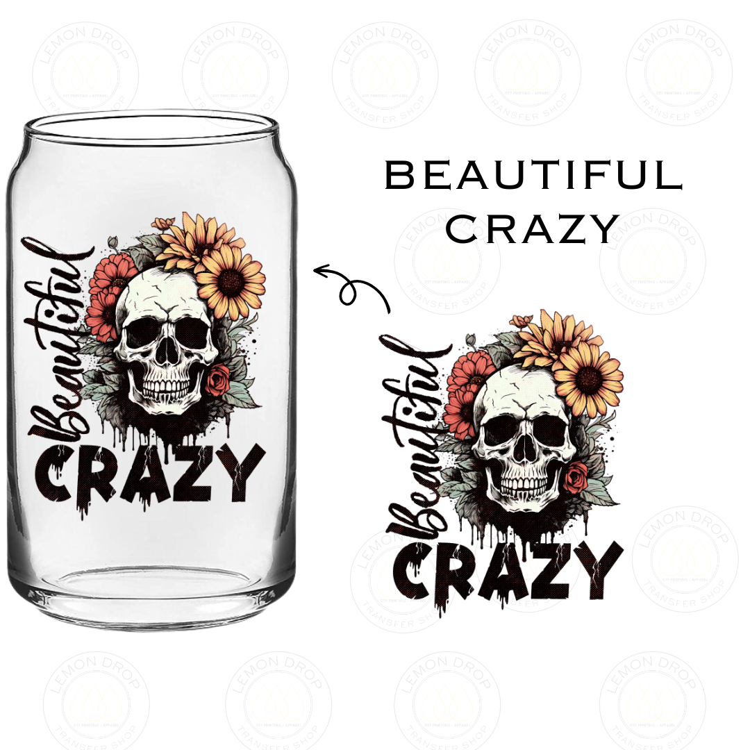 Beautiful Crazy UV DTF STICKER