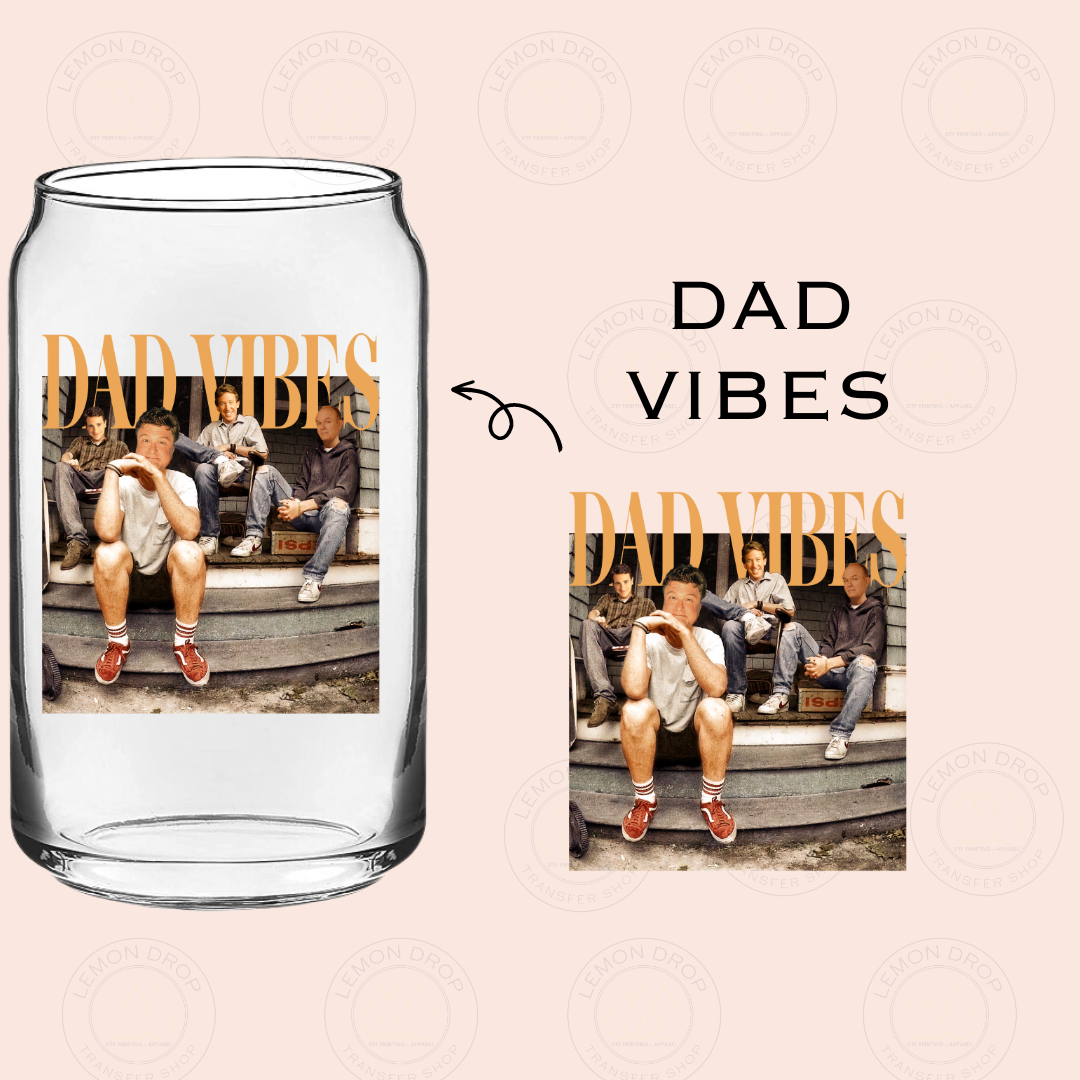 DAD VIBES UV DTF STICKER