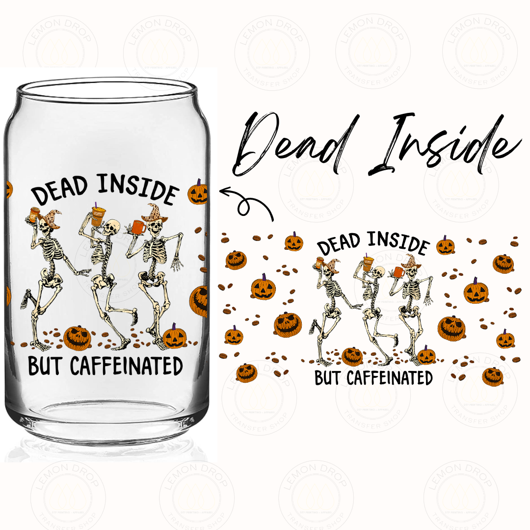 Dead Inside UV DTF 16OZ CUP WRAP