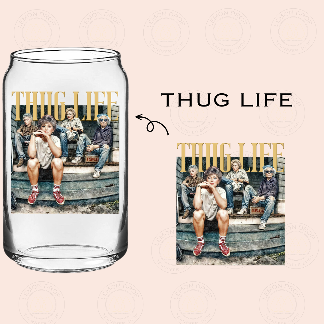 THUG LIFE UV DTF STICKER
