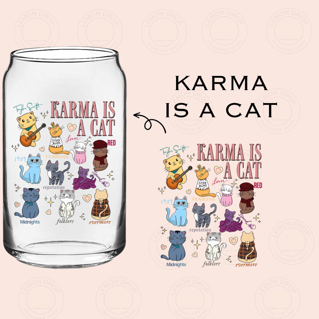 KARMA IS A CAT UV DTF STICKER