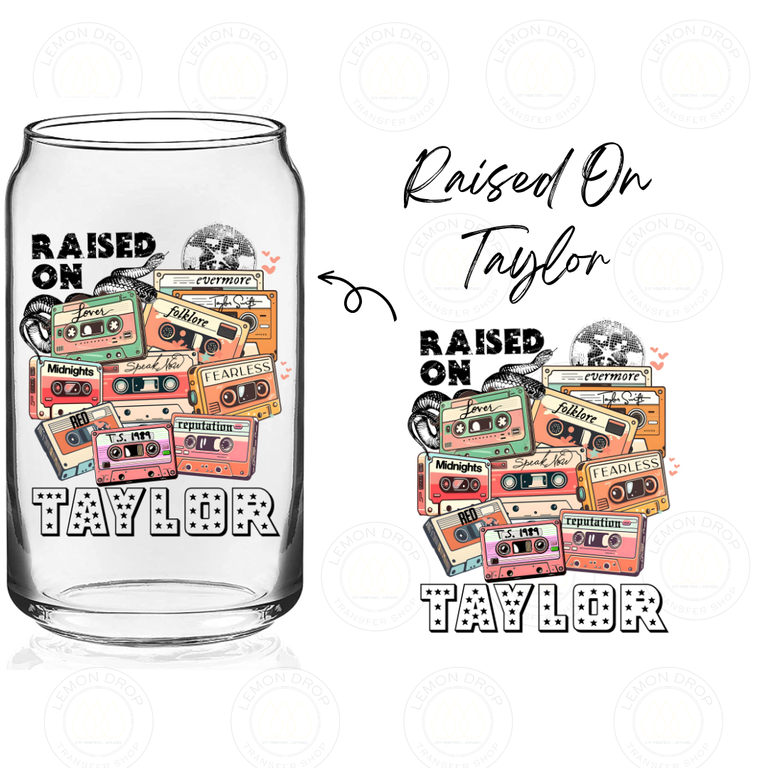 Raised On Taylor UV DTF STICKER