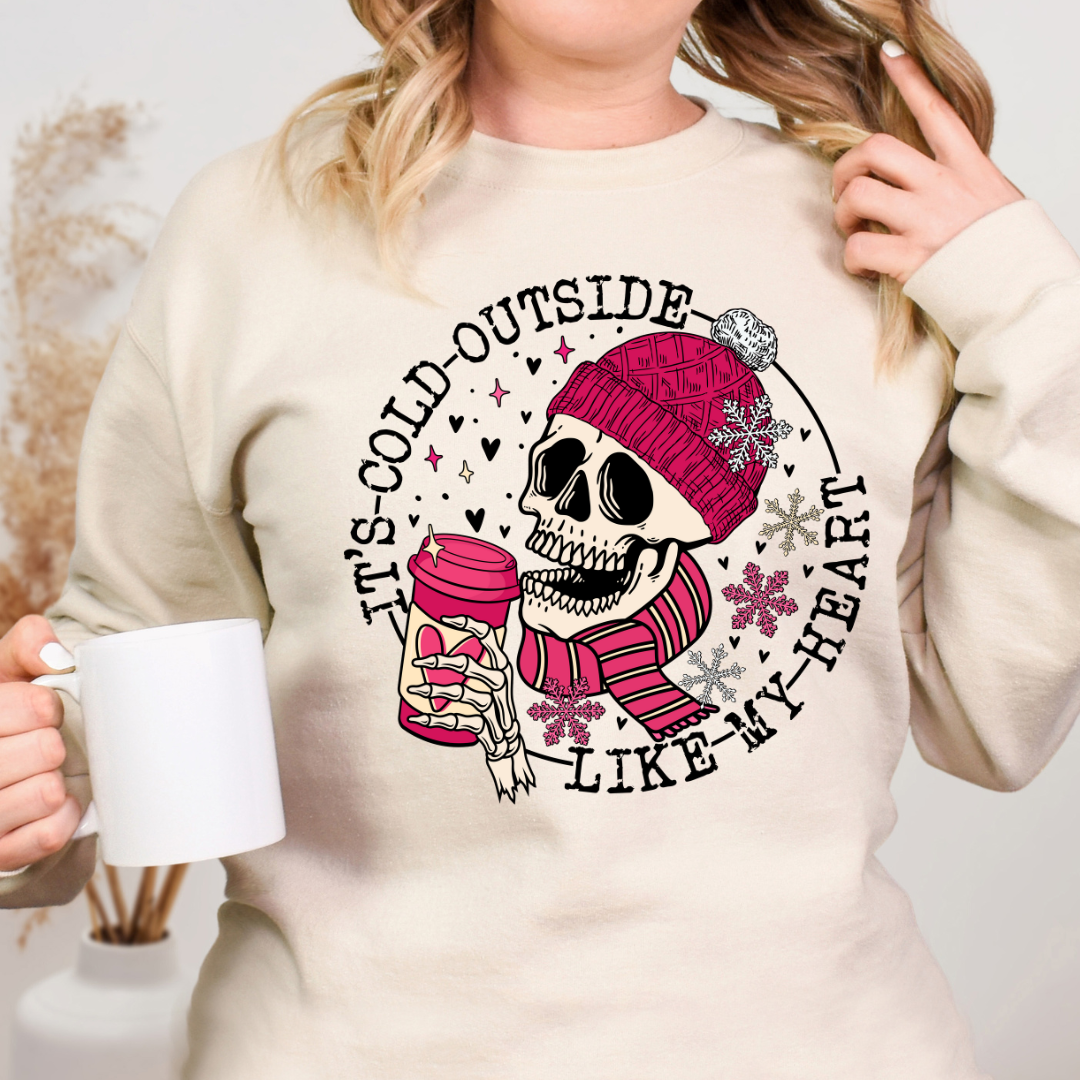 IT'S COLD OUTSIDE LIKE MY HEART READY TO PRESS DTF TRANSFER