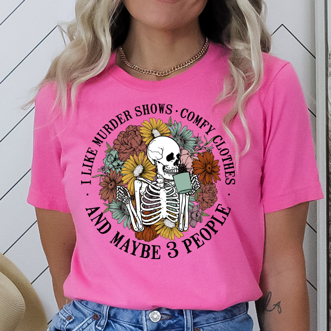 I LIKE MURDER SHOWS - READY TO PRESS DTF TRANSFER New Design