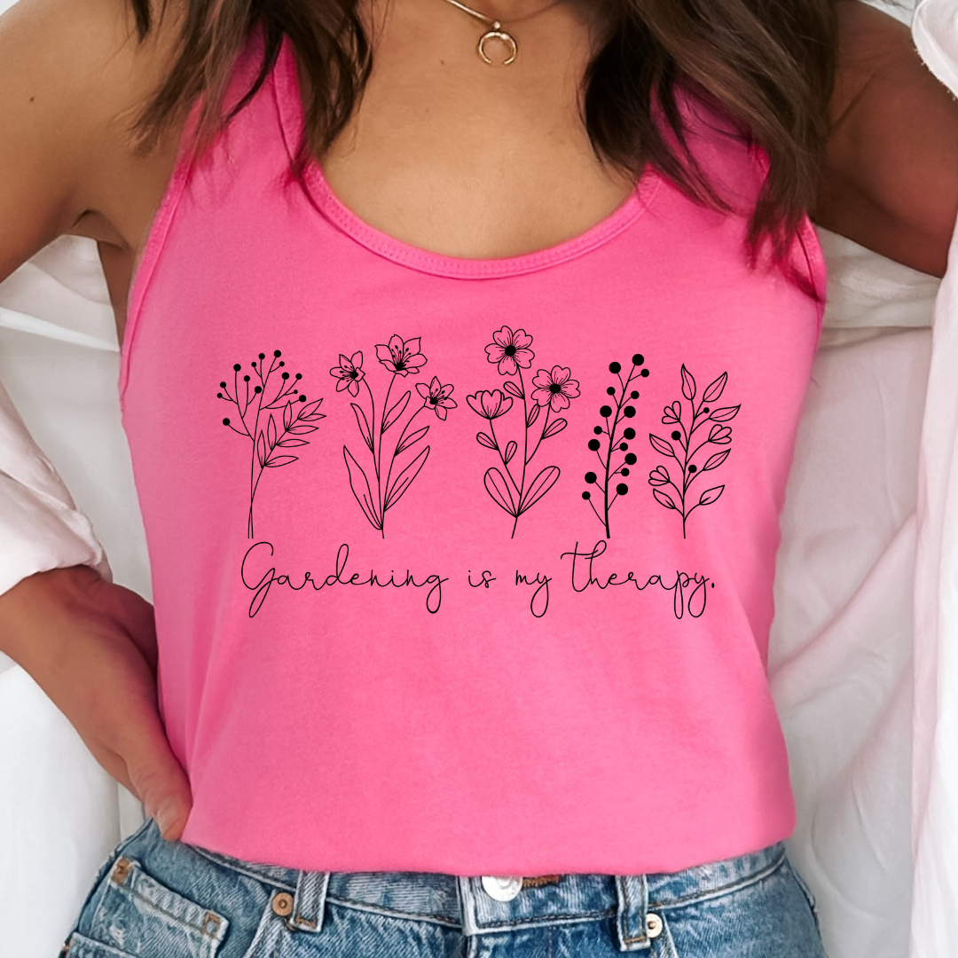 GARDENING IS MY THERAPY - DTF TRANSFER