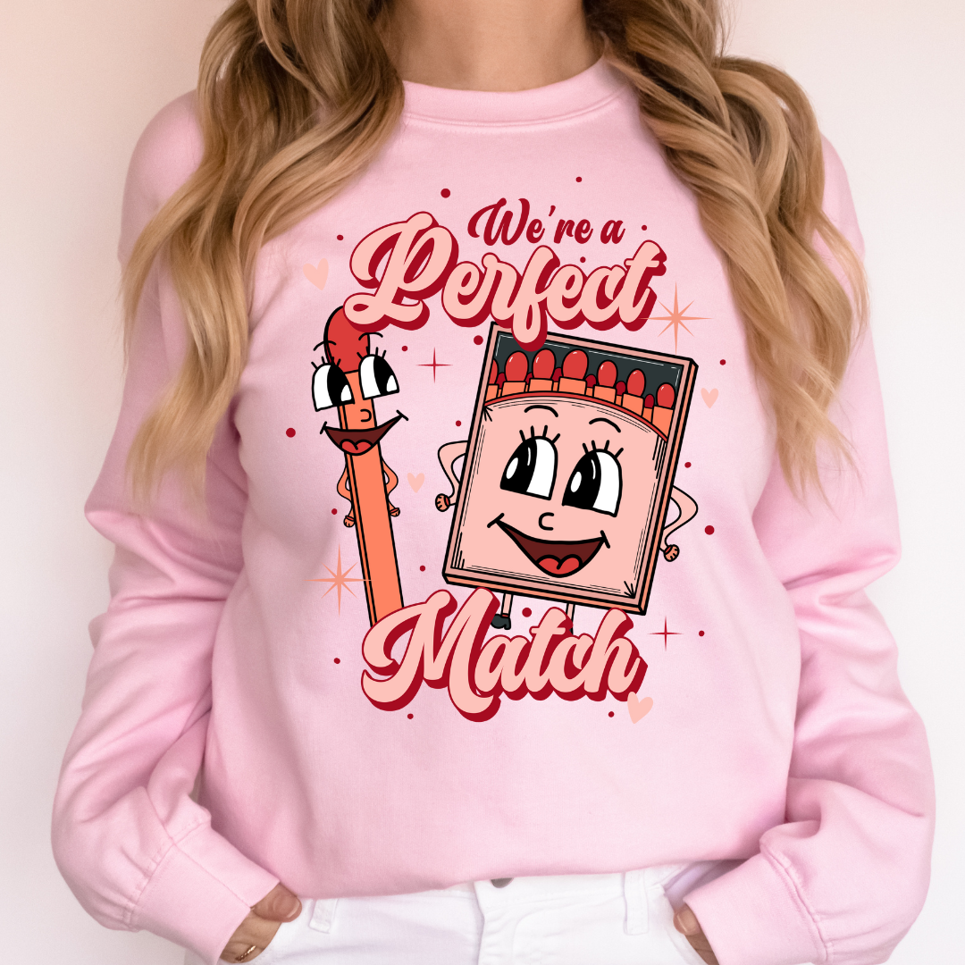 WE'RE A PERFECT MATCH READY TO PRESS DTF TRANSFER