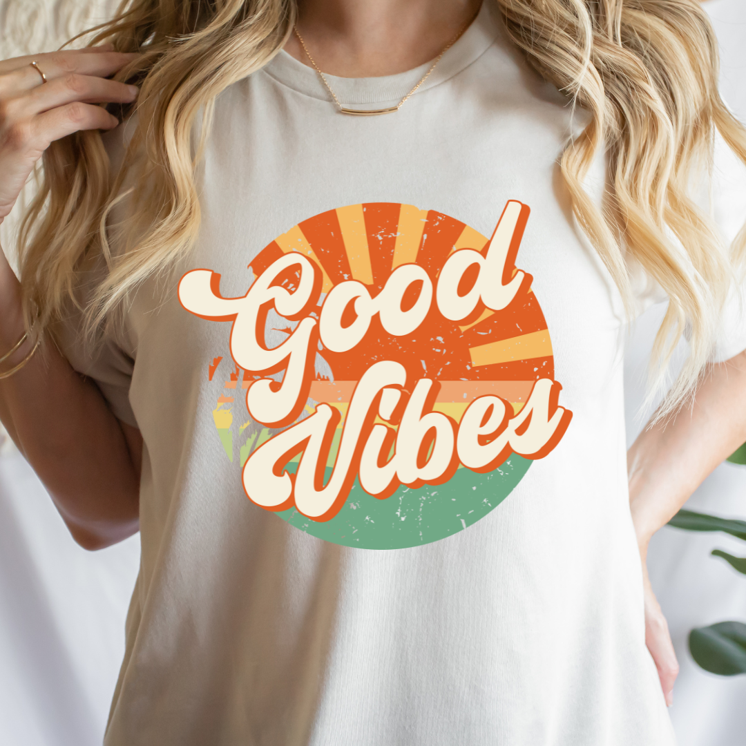 GOOD VIBES READY TO PRESS DTF TRANSFER