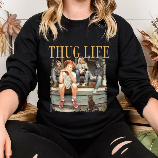 Sanderson Sisters Thug Life Unisex Crewneck