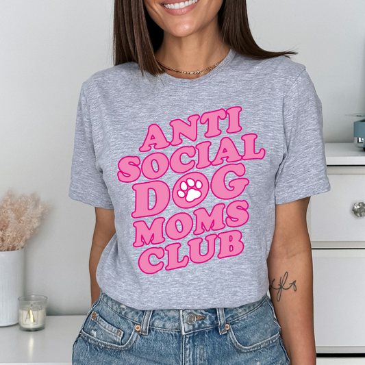 Anti Social Dog Mom - DTF TRANSFER New Design