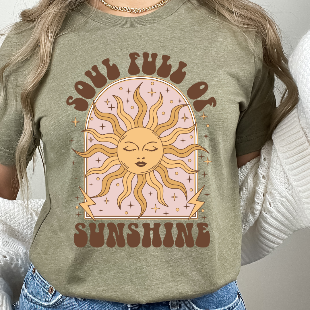 SOUL FULL OF SUNSHINE -  DTF TRANSFER New Design