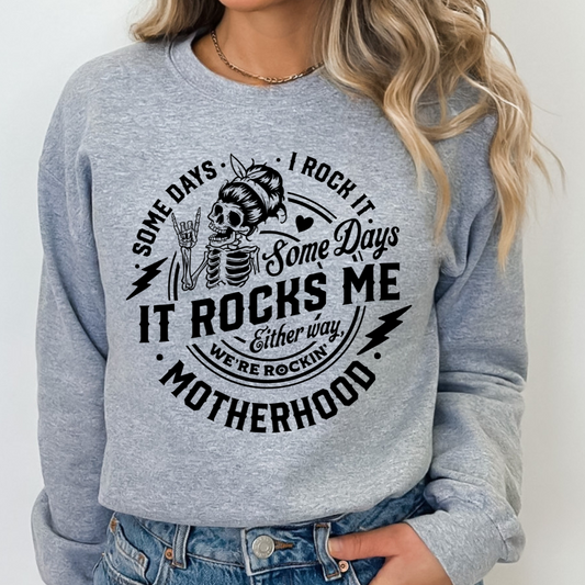 Some Days I Rock It - DTF TRANSFER New Design