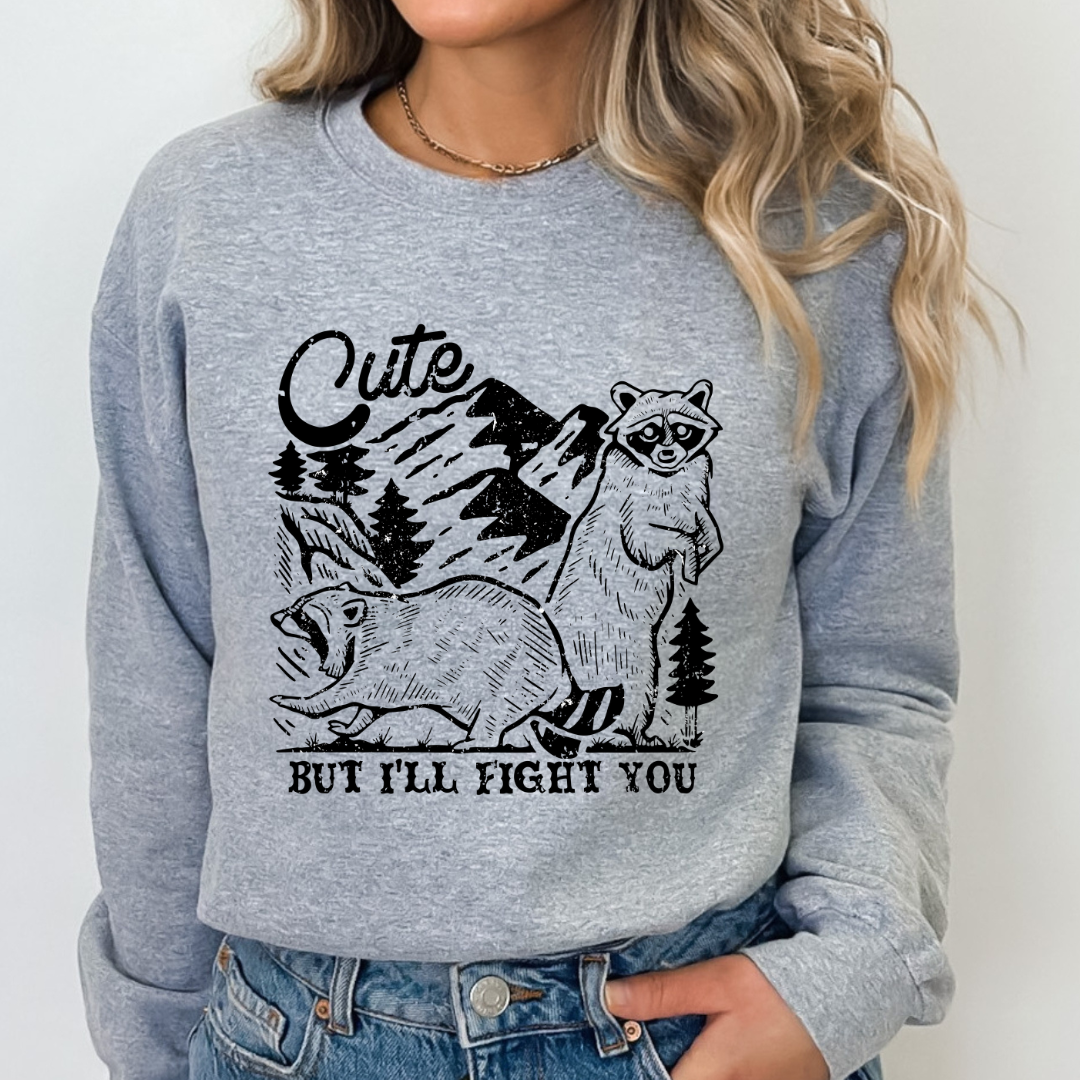 Cute But I'll Fight You - DTF TRANSFER New Design