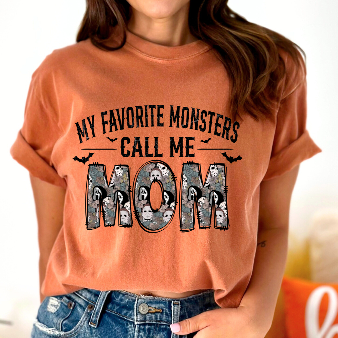 My Favorite Monsters Call Me Mom - DTF TRANSFER New Design