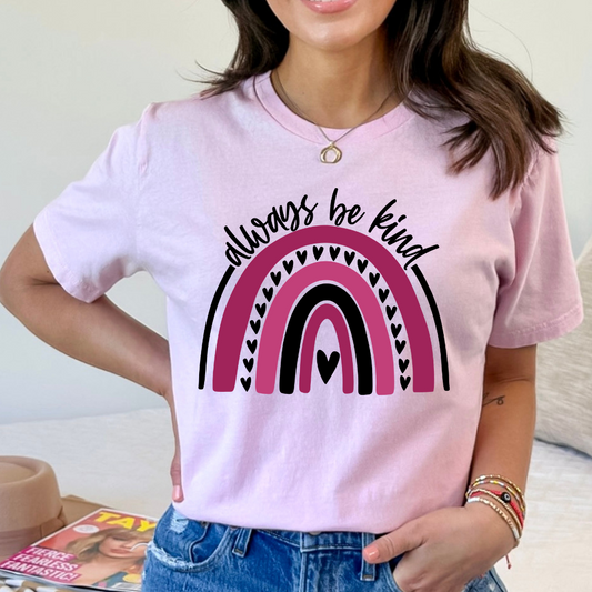 Always Be Kind Pink T- Shirt