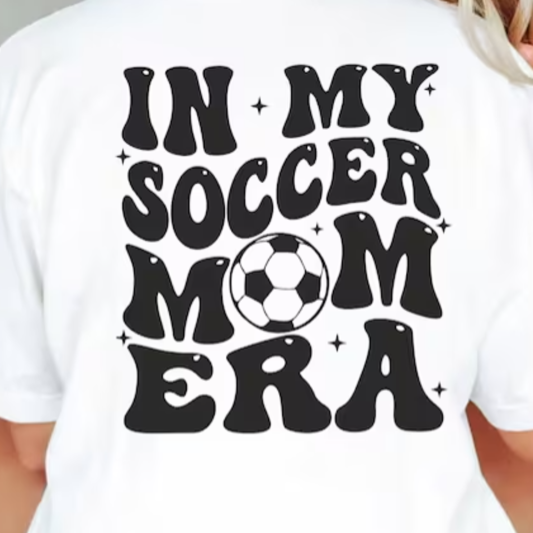 In My Soccer Mom Era READY TO PRESS DTF TRANSFER