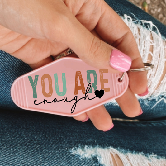 YOU ARE ENOUGH UV DTF MOTEL KEY STICKER