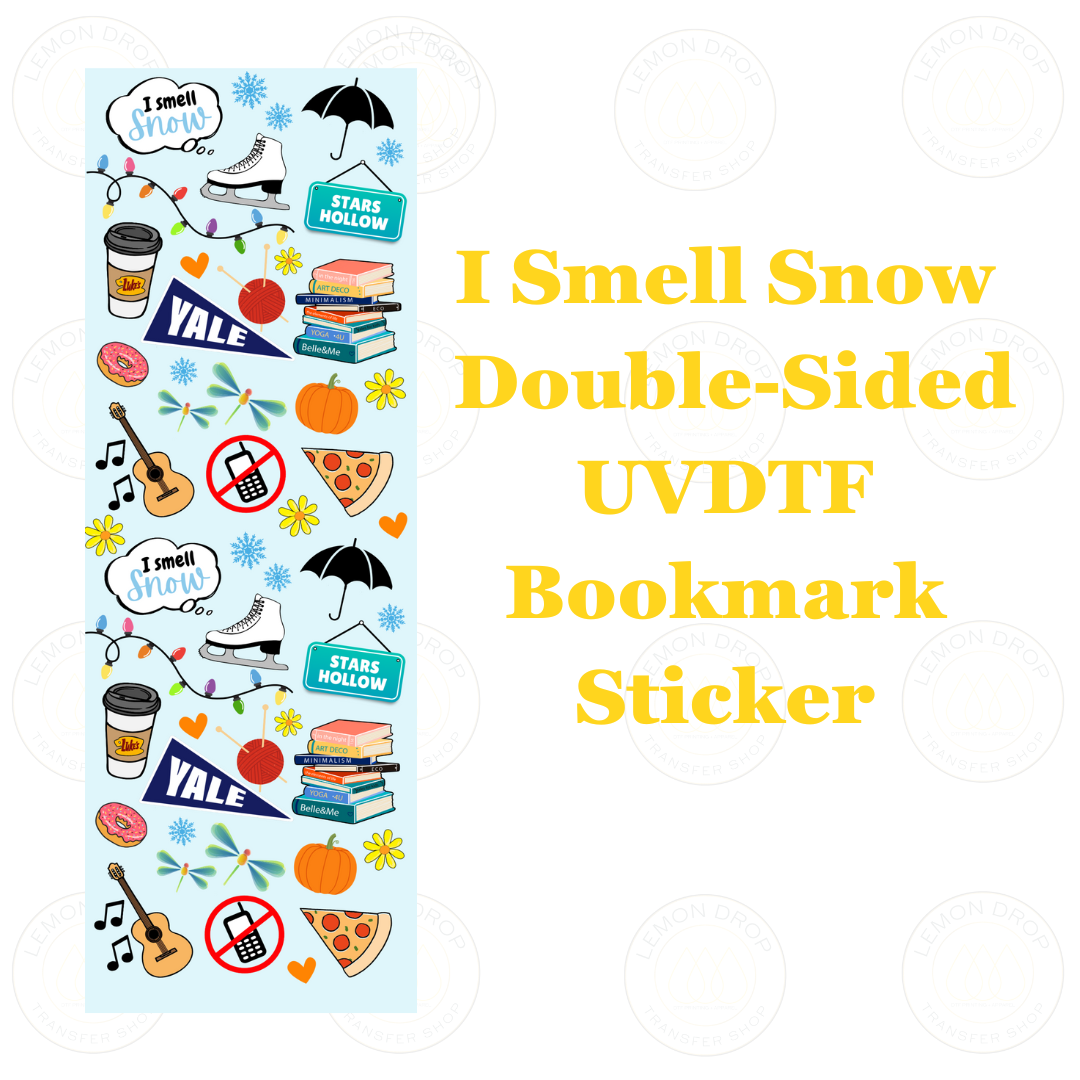 I Smell Snow Double-Sided UVDTF Print