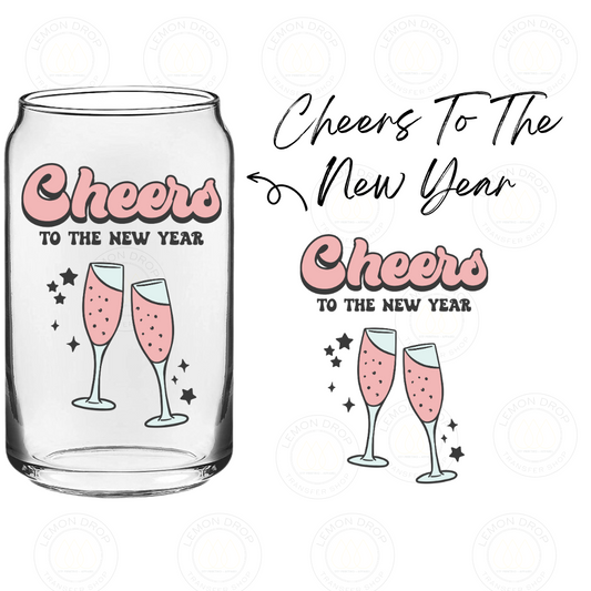 Cheers To The New Year - UV DTF STICKER