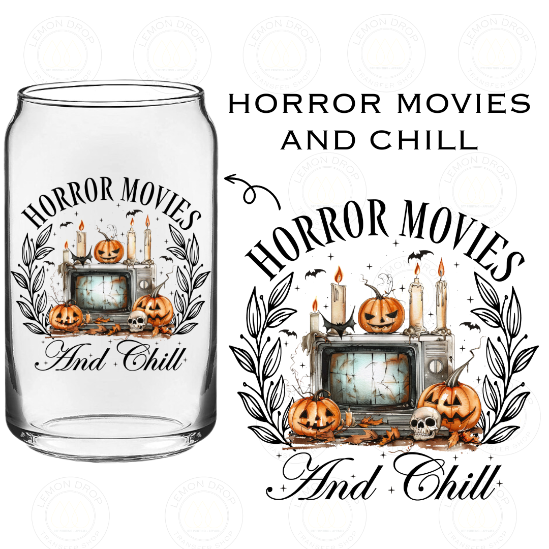 HORROR MOVIES AND CHILL UV DTF STICKER