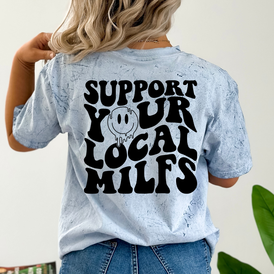 SUPPORT YOUR LOCAL MILFS - READY TO PRESS DTF TRANSFER
