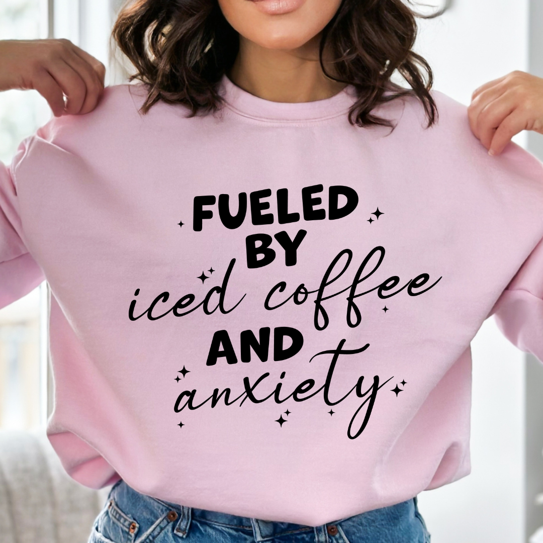 FUELED BY ICED COFFEE AND ANXIETY READY TO PRESS DTF TRANSFER