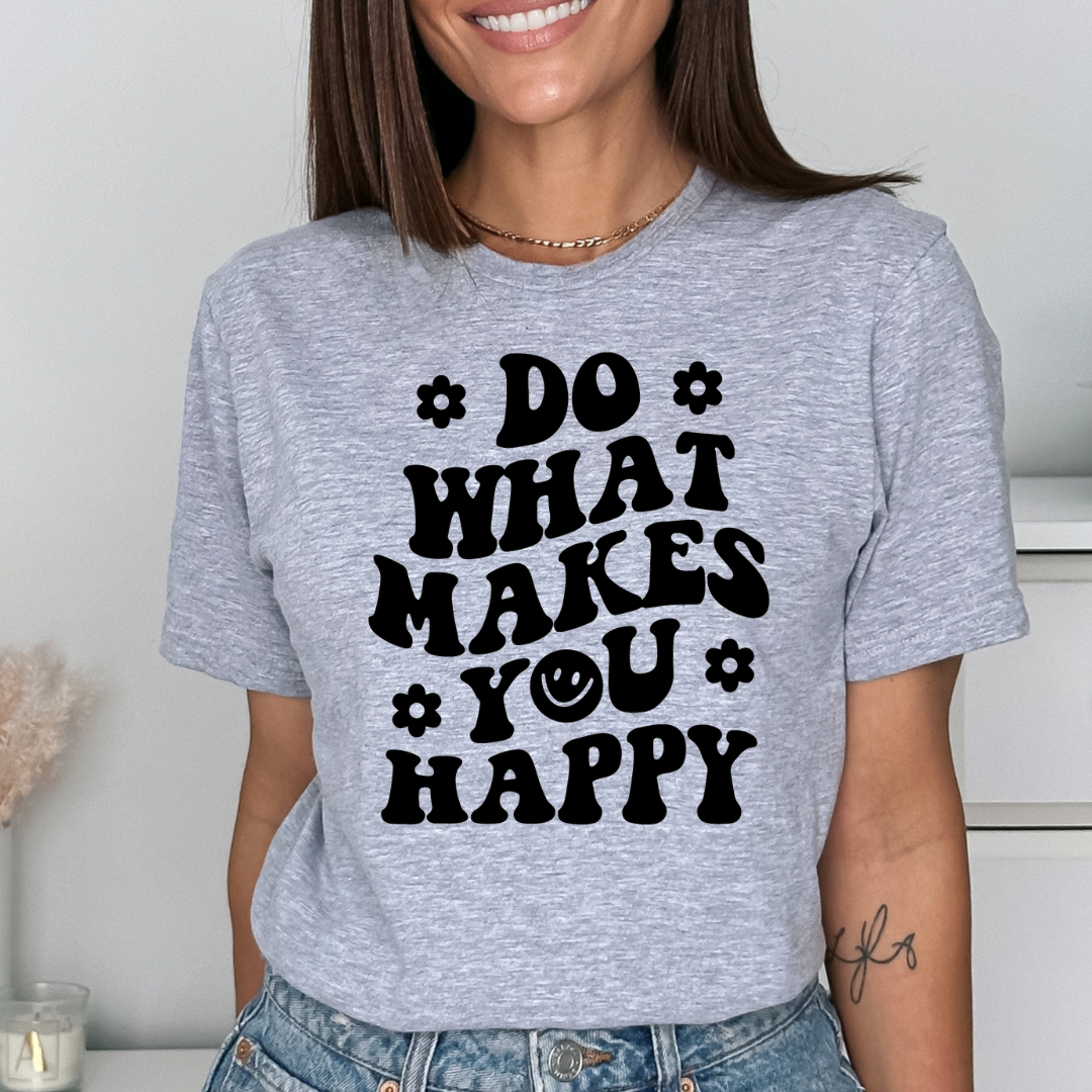 Do What Makes You Happy Relaxed Unisex Tee