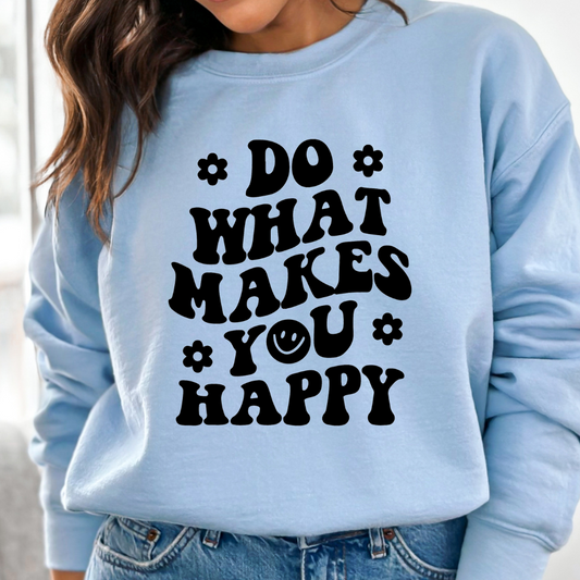 Do What Makes You Happy Cozy Unisex Crewneck