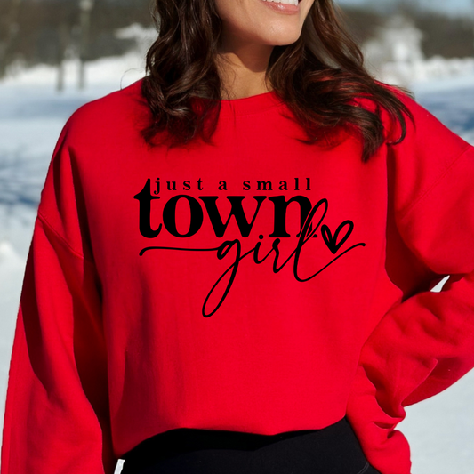 Just A Small Town Girl Cozy Unisex Crewneck