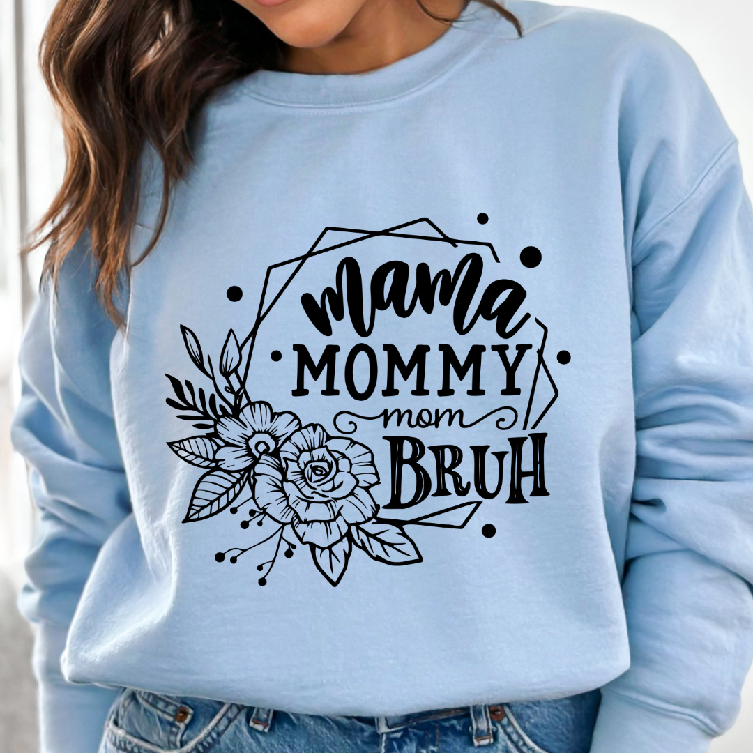 Mama Mommy Mom Bruh Cozy Unisex Crewneck