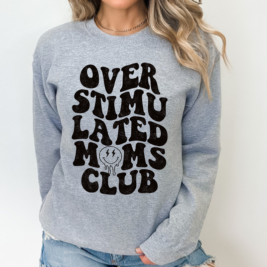 Over Stimulated Moms Club Cozy Unisex Crewneck