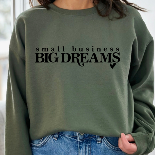 Small Business Big Dreams Cozy Unisex Crewneck