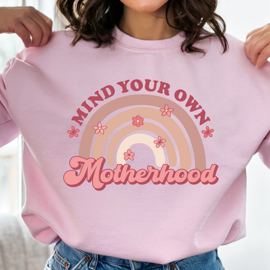 Mind Your Own Motherhood Cozy Unisex Crewneck