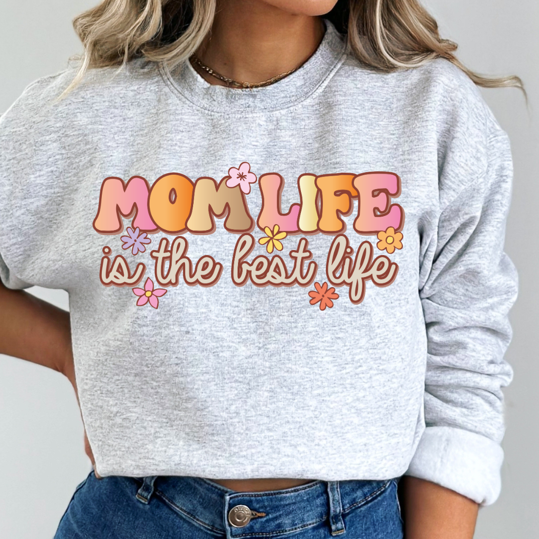 MOM LIFE IS THE BEST LIFE - DTF TRANSFER