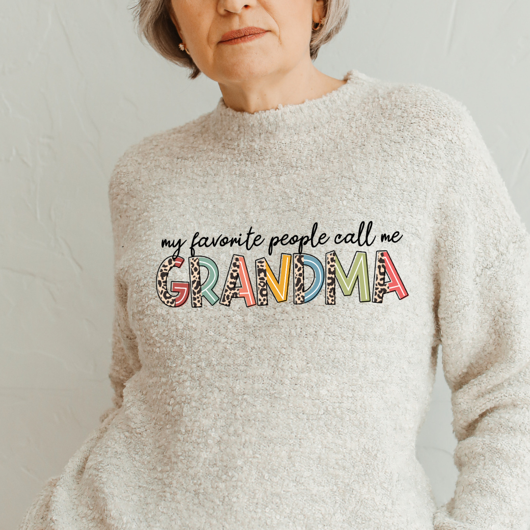 My Favorite People Call Me Grandma - READY TO PRESS DTF TRANSFER New Design
